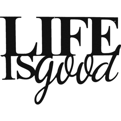 Metal wall art featuring the "Life is Good" design by Malachite, showcasing a steel badger for home decor.