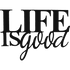 Metal wall art featuring the "Life is Good" design by Malachite, showcasing a steel badger for home decor.